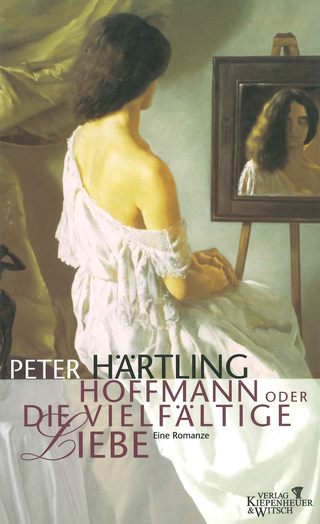 Buchcover von Hoffmann oder Die vielfältige Liebe: Eine Romanze
