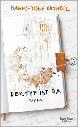 Buchcover von Der Typ ist da: Roman von Hanns-Josef Ortheil