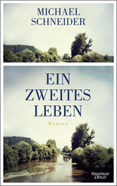 Buchcover von Ein zweites Leben: Roman von Michael Schneider