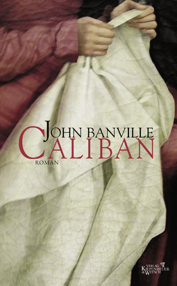 Buchcover von Caliban: Roman von John Banville