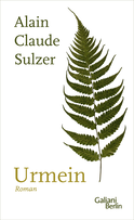 Buchcover von Urmein: Roman von Alain Claude Sulzer