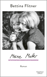 Buchcover von Meine Mutter: Roman von Bettina Flitner