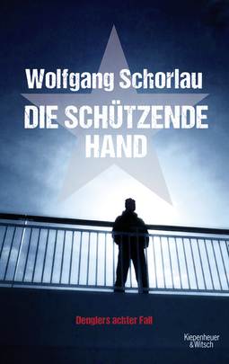 Buchcover von The Protecting Hand (Georg Dengler 8): Denglers achter Fall von Wolfgang Schorlau