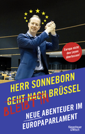 Buchcover von Herr Sonneborn bleibt in Brüssel: Neue Abenteuer im Europaparlament von Martin Sonneborn