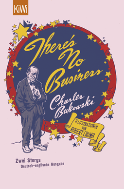 Buchcover von There's No Business / Bring Me Your Love: Zwei Storys. Deutsch-englische Ausgabe von Charles Bukowski