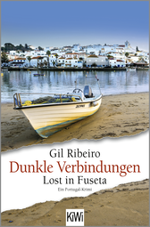 Buchcover von Dunkle Verbindungen: Lost in Fuseta. Ein Portugal-Krimi von Gil Ribeiro