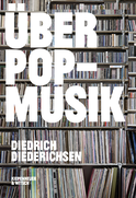 Buchcover von Über Pop-Musik von Diedrich Diederichsen