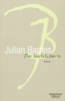 Buchcover von Das Stachelschwein von Julian Barnes