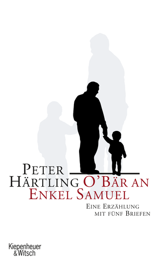 Buchcover von O'Bär an Enkel Samuel: Eine Erzählung mit fünf Briefen