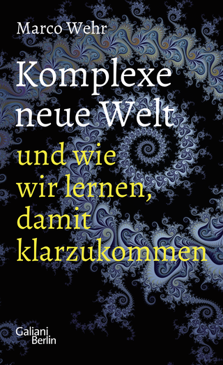 Buchcover von Komplexe neue Welt und wie wir lernen, damit klarzukommen