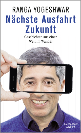 Buchcover von Nächste Ausfahrt Zukunft: Geschichten aus einer Welt im Wandel