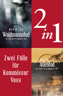 Buchcover von Kommissar Voss ermittelt Band 1+2 (2in1-Bundle): Waidmannstod - Auentod von Maxim Leo