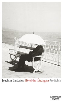 Buchcover von Hôtel des Étrangers: Gedichte von Joachim Sartorius