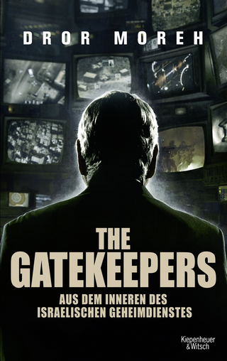 Buchcover von The Gatekeepers: Aus dem Inneren des israelischen Geheimdienstes
