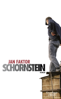 Buchcover von Schornstein: Roman von Jan Faktor