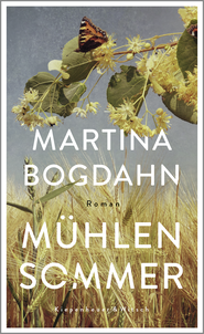 Buchcover von Mühlensommer: Roman von Martina Bogdahn