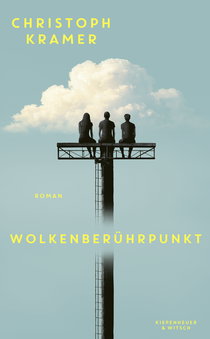 Buchcover von Wolkenberührpunkt: Roman von Christoph Kramer