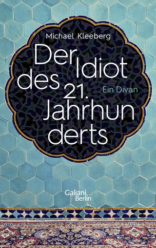 Buchcover von Der Idiot des 21. Jahrhunderts: Ein Divan