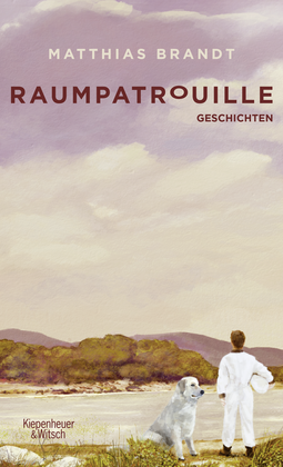 Buchcover von Raumpatrouille: Geschichten von Matthias Brandt