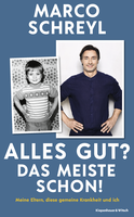 Buchcover von Alles gut? Das meiste schon!: Meine Eltern, diese gemeine Krankheit und ich von Marco Schreyl