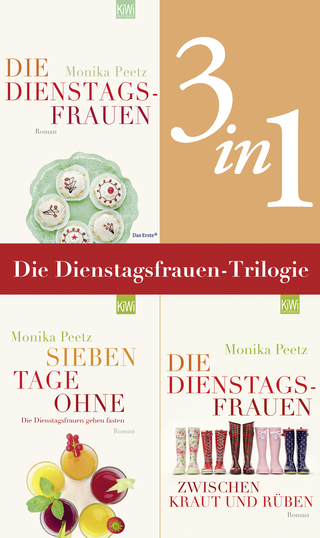 Buchcover von Die Dienstagsfrauen-Trilogie (3in1-Bundle): Die Dienstagsfrauen - Sieben Tage ohne - Die Dienstagsfrauen zwischen Kraut und Rüben