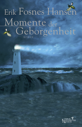 Buchcover von Momente der Geborgenheit: Roman von Erik Fosnes Hansen
