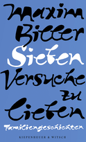 Buchcover von Sieben Versuche zu lieben: Familiengeschichten von Maxim Biller