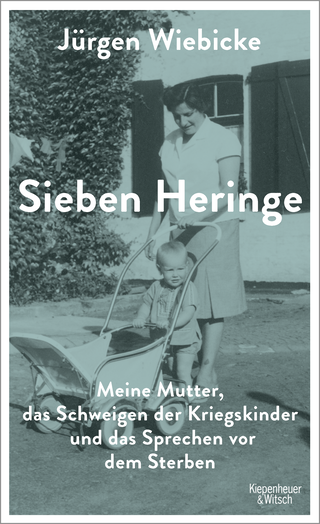 Buchcover von Sieben Heringe: Meine Mutter, das Schweigen der Kriegskinder und das Sprechen vor dem Sterben