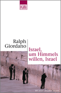 Buchcover von Israel, um Himmels willen, Israel von Ralph Giordano