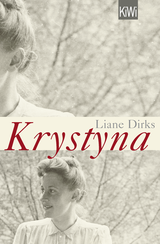 Buchcover von Krystyna: Und die Liebe, frag ich sie von Liane Dirks