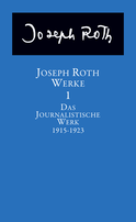 Buchcover von Werke: Bd. 1: Das journalistische Werk 1915-1923 von Joseph Roth
