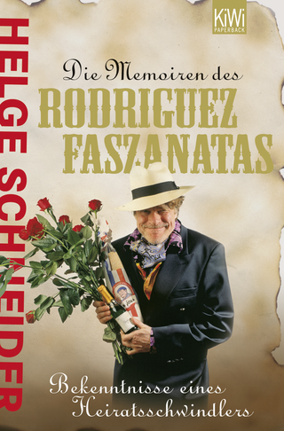 Buchcover von Die Memoiren des Rodriguez Faszanatas: Bekentnisse eines Heiratsschwindlers