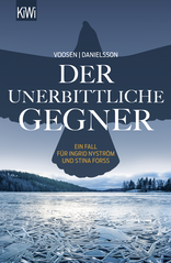 Buchcover von Der unerbittliche Gegner: Ein Fall für Ingrid Nyström und Stina Forss von Roman Voosen, Kerstin Signe Danielsson