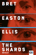 Buchcover von The Shards: Roman von Bret Easton Ellis