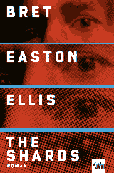 Buchcover von The Shards: Roman von Bret Easton Ellis