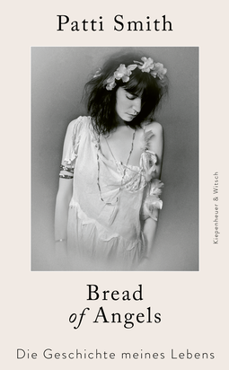 Buchcover von Bread of Angels: Die Geschichte meines Lebens von Patti Smith