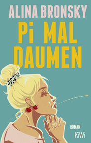 Buchcover von Pi mal Daumen: Roman von Alina Bronsky