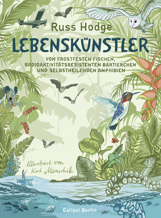 Buchcover von Lebenskünstler: Von frostfesten Fischen, radioaktivitätsresistenten Bärtierchen und selbstheilenden Amphibien