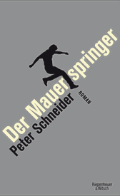 Buchcover von Der Mauerspringer: Erzählung von Peter Schneider