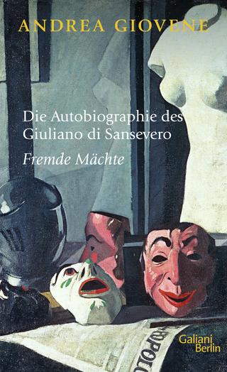 Buchcover von Die Autobiographie des Giuliano di Sansevero: Fremde Mächte