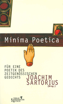 Buchcover von Minima Poetica: Eine Poetik des zeitgenössischen Gedichts von Joachim Sartorius