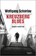 Buchcover von Kreuzberg Blues (Georg Dengler 10): Denglers zehnter Fall von Wolfgang Schorlau