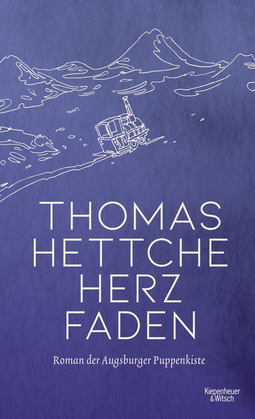Buchcover von Herzfaden: Roman der Augsburger Puppenkiste von Thomas Hettche