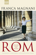 Buchcover von Rom: Zwischen Chaos und Wunder von Franca Magnani