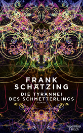 Buchcover von Die Tyrannei des Schmetterlings: Roman von Frank Schätzing