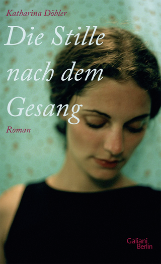 Buchcover von Die Stille nach dem Gesang: Roman