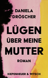 Buchcover von Lügen über meine Mutter