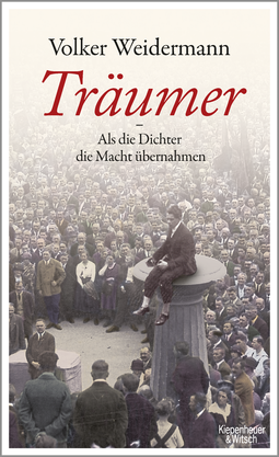 Buchcover von Träumer - Als die Dichter die Macht übernahmen von Volker Weidermann