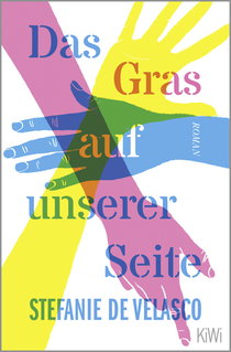 Buchcover von Das Gras auf unserer Seite: Roman von Stefanie de Velasco