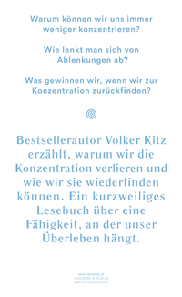Zusatzmaterial 9783462001037 U4 von Konzentration: Warum sie so wertvoll ist und wie wir sie bewahren von Volker Kitz